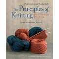 The Principles of Knitting: Methods and Techniques of Hand Knitting - Hardcover