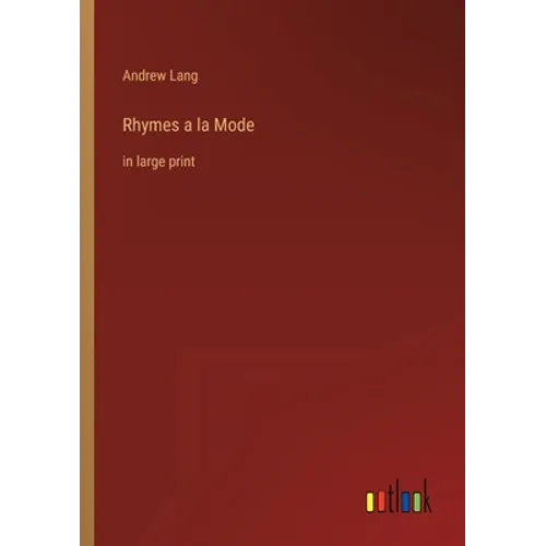 Rhymes a la Mode: in large print - Paperback