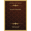Hermetic Philosophy - Hardcover
