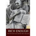 Rich Enough: What the Jesuits Have Written about Education - Paperback