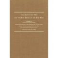 The Mountain Men and the Fur Trade of the Far West, Volume 6: Biographical Sketches of the Participants by Scholars of the Subjects and with Introduct - Hardcover