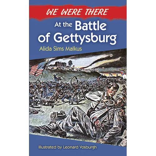We Were There at the Battle of Gettysburg - Paperback