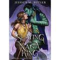 Slaying the Naga King - Hardcover
