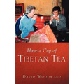Have a Cup of Tibetan Tea - Paperback