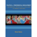 Politics of preferential development: Trans-global study of affirmative action and ethnic conflict in Fiji, Malaysia and South Africa - Paperback