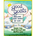Good Goats: Healing Our Image of God - Paperback