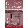 Out of the Ordinary - Paperback
