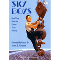 Sky Boys: How They Built the Empire State Building - Paperback