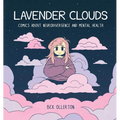 Lavender Clouds: Comics about Neurodivergence and Mental Health - Hardcover