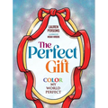 The Perfect Gift: Color My World Perfect - Hardcover
