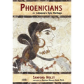Phoenicians: Lebanon's Epic Heritage - Hardcover