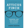Atticus Finch: The Biography - Paperback