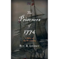 The Prisoners of 1776: A Relic of the Revolution - Paperback