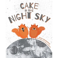 Cake In the Night Sky - Paperback