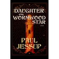 Daughter of the Wormwood Star - Paperback