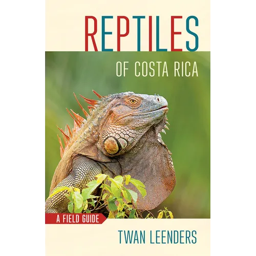 Reptiles of Costa Rica: A Field Guide - Paperback