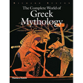 The Complete World of Greek Mythology - Hardcover