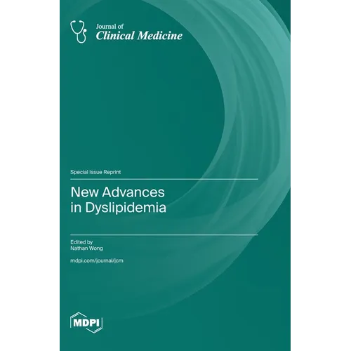 New Advances in Dyslipidemia - Hardcover