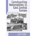 Constructing Nationalities in East Central Europe - Paperback