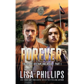 Forever - Part 1: The Story of Liam and Roxie. - Paperback