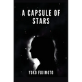 A Capsule of Stars - Paperback