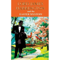 Lord James Harrington and the Easter Mystery - Paperback