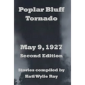 Poplar Bluff Tornado: May 9, 1927 - Paperback