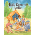 Little Dreamer, Ignite! - Paperback