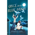 Once in a Blue Moon - Library Binding