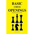 Basic Chess Openings: Fighting for the Center - Paperback