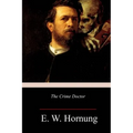 The Crime Doctor - Paperback