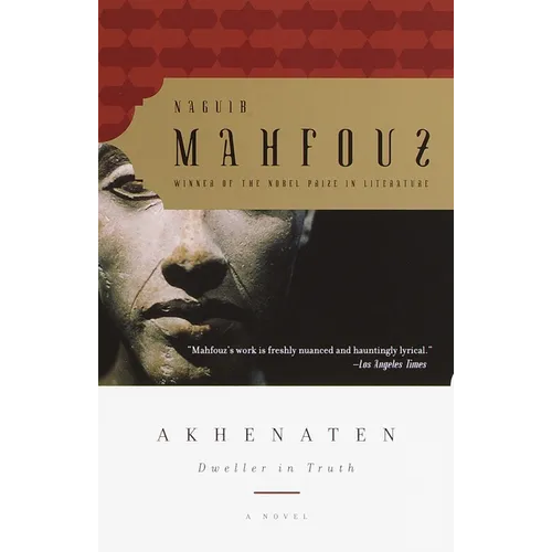 Akhenaten: Dweller in Truth a Novel - Paperback