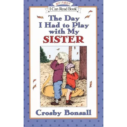 The Day I Had to Play with My Sister - Paperback