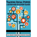 Teaching Social Studies: A Methods Book for Methods Teachers (HC) - Hardcover