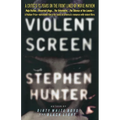 Violent Screen: A Critic's 13 Years on the Front Lines of Movie Mayhem - Paperback