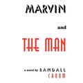 Marvin and the Man - Hardcover