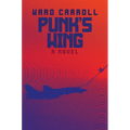 Punk's Wing - Paperback