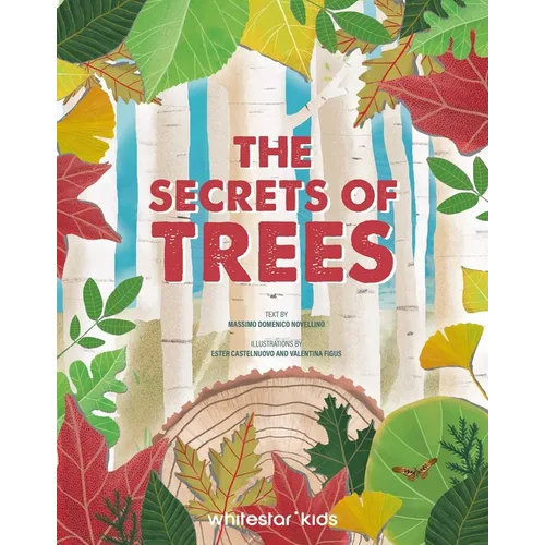 The Secrets of Trees - Hardcover