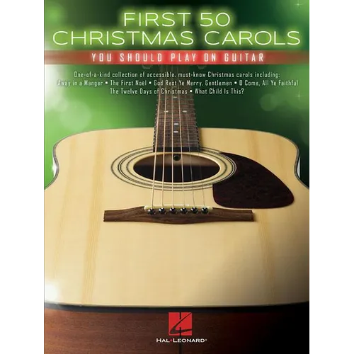 First 50 Christmas Carols You Should Play on Guitar - Paperback