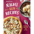 Betty Crocker Right-Size Recipes: Delicious Meals for One or Two - Paperback