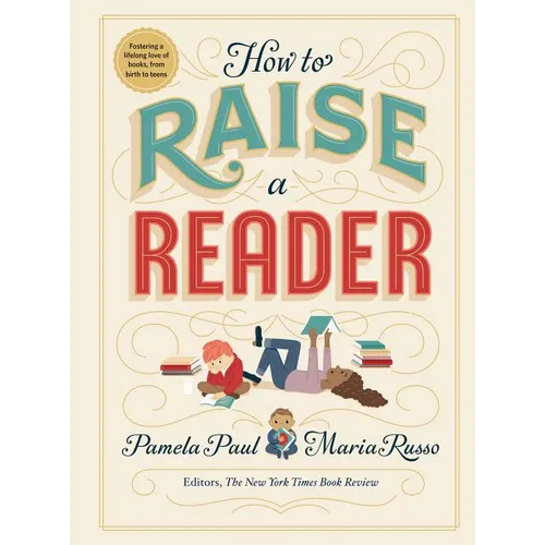 How to Raise a Reader - Hardcover