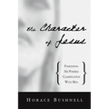 The Character of Jesus - Paperback