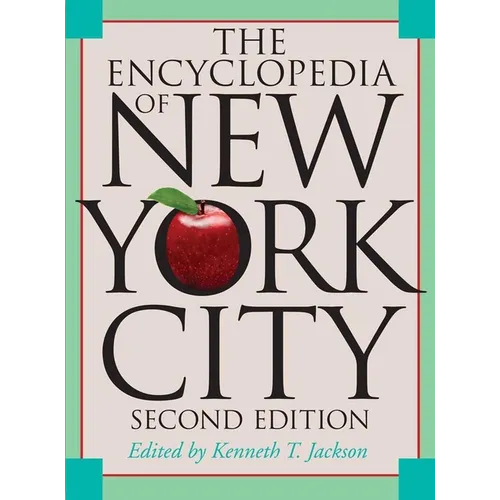 The Encyclopedia of New York City - Hardcover