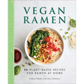 Vegan Ramen: 50 Plant-Based Recipes for Ramen at Home - Paperback