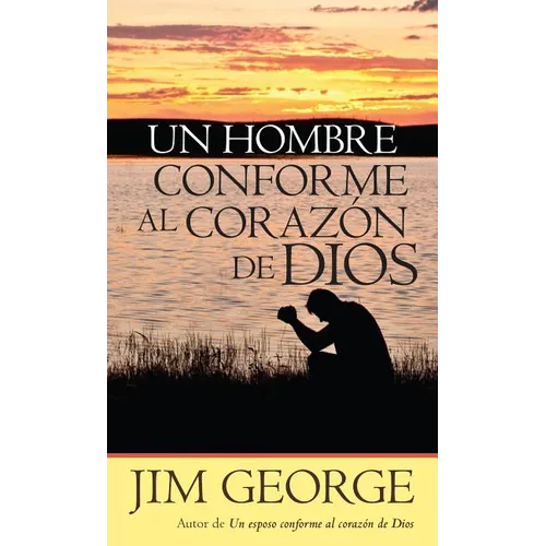 Un Hombre Conforme Al Corazón de Dios - Paperback