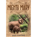 Mighty Mary - Paperback