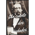 Un cuento de dos ciudades a tale of two cities spanish - Paperback