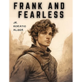 Frank and Fearless: The Fortunes of Jasper Kent - Paperback