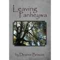 Leaving Panheywa - Hardcover