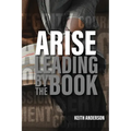 Arise: Leading By The Book - Paperback